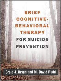 Cover image for Brief Cognitive-Behavioral Therapy for Suicide Prevention