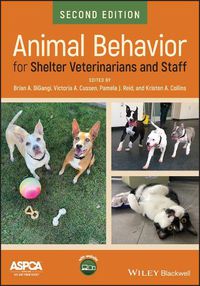 Cover image for Animal Behavior for Shelter Veterinarians and Staff, 2nd Edition