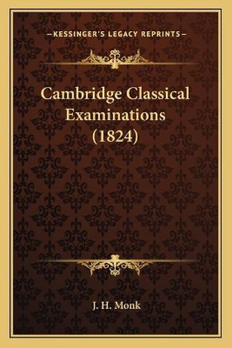 Cover image for Cambridge Classical Examinations (1824)