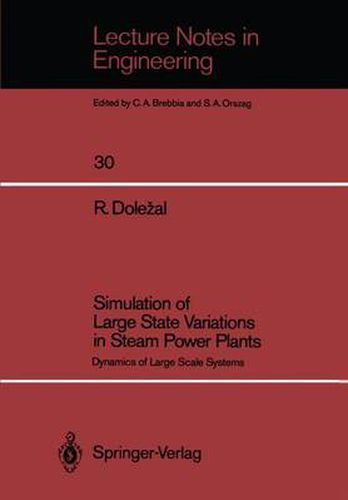 Cover image for Simulation of Large State Variations in Steam Power Plants: Dynamics of Large Scale Systems