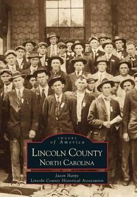 Cover image for Lincoln County: North Carolina