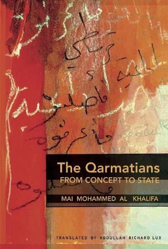 Cover image for The Qarmatians, From Concept to State