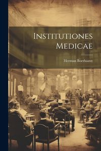 Cover image for Institutiones Medicae