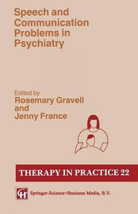 Cover image for Speech and Communication Problems in Psychiatry