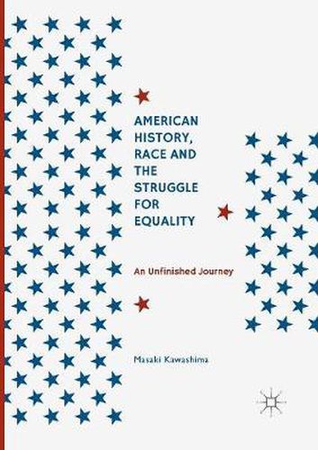 Cover image for American History, Race and the Struggle for Equality: An Unfinished Journey