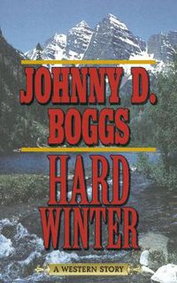 Cover image for Hard Winter: A Western Story