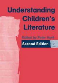 Cover image for Understanding Children's Literature