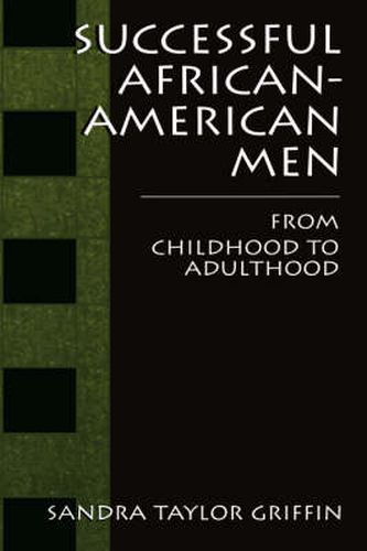 Cover image for Successful African-American Men: From Childhood to Adulthood