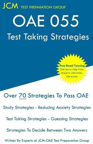 Cover image for OAE 058 - Test Taking Strategies: Free Online Tutoring - New Edition - The latest strategies to pass your exam.