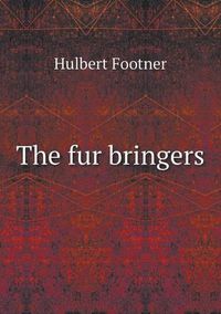 Cover image for The fur bringers