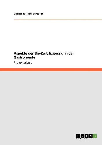 Cover image for Aspekte Der Bio-Zertifizierung in Der Gastronomie