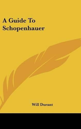 Cover image for A Guide to Schopenhauer