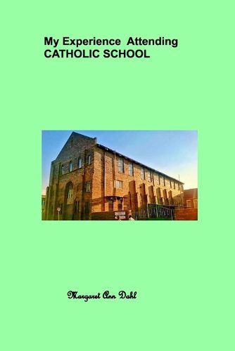 Cover image for My experience attending Catholic School