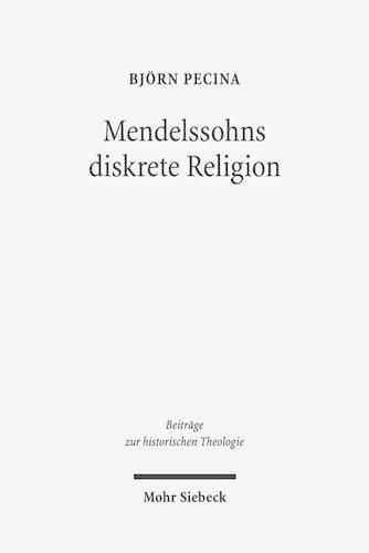 Cover image for Mendelssohns diskrete Religion