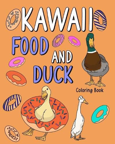 Cover image for Kawaii Food and Duck Coloring Book