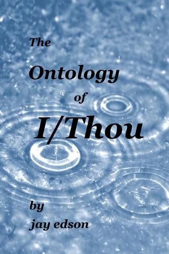 Cover image for The Ontology of I/Thou