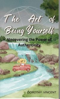 Cover image for The Art of Being Yourself