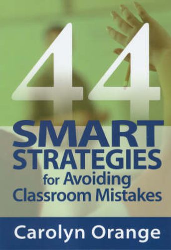 Cover image for 44 Smart Strategies for Avoiding Classroom Mistakes