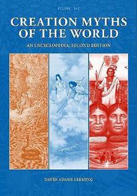 Cover image for Creation Myths of the World [2 volumes]: An Encyclopedia, 2nd Edition