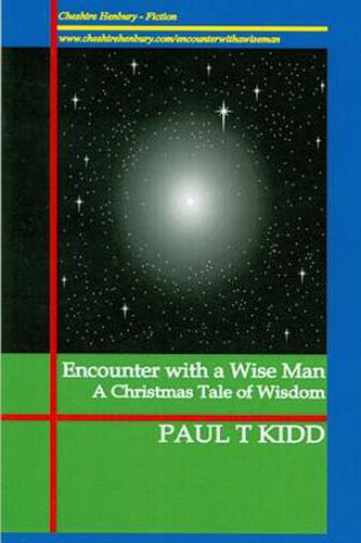 Encounter with a Wise Man: A Christmas Tale of Wisdom