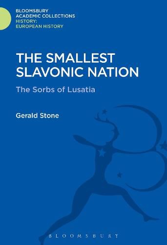 The Smallest Slavonic Nation: The Sorbs of Lusatia