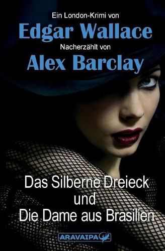 Cover image for Das Silberne Dreieck Und Die Dame Aus Brasilien