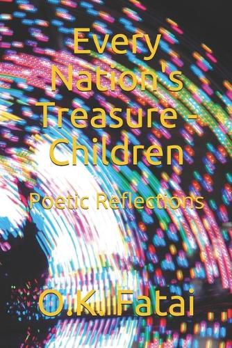 Cover image for Every Nation's Treasure - Children: Poetic Reflections