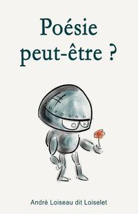 Cover image for Poesie Peut-Etre ?