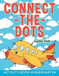 Cover image for Connect-the-Dots: Activity Book Kindergarten