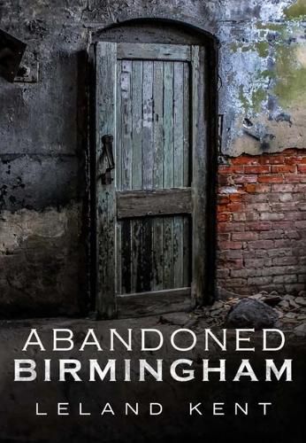 Cover image for Abandoned Birmingham