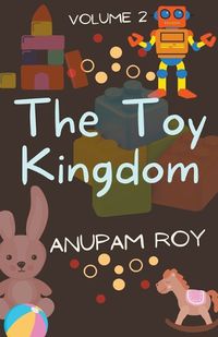 Cover image for The Toy Kingdom Volume 2