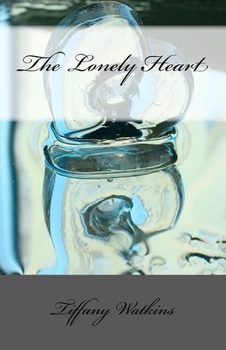 Cover image for The Lonely Heart: A Guide to Succesful Single Living