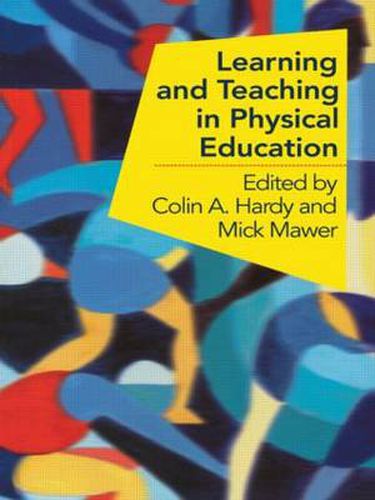 Cover image for Learning and Teaching in Physical Education