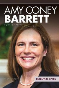 Cover image for Amy Coney Barrett: Supreme Court Justice