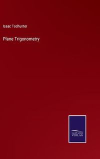 Cover image for Plane Trigonometry