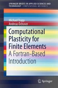 Cover image for Computational Plasticity for Finite Elements: A Fortran-Based Introduction