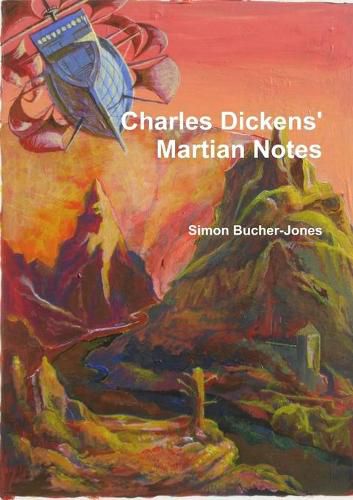 Charles Dickens' Martian Notes