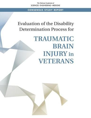 Evaluation of the Disability Determination Process for Traumatic Brain Injury in Veterans