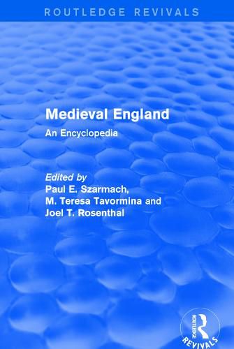 Routledge Revivals: Medieval England (1998): An Encyclopedia