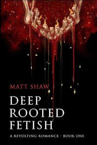 Cover image for Deep Rooted Fetish