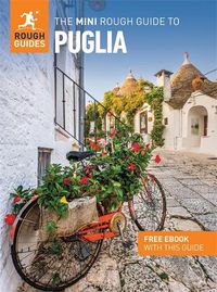 Cover image for The Mini Rough Guide to Puglia: Travel Guide with eBook