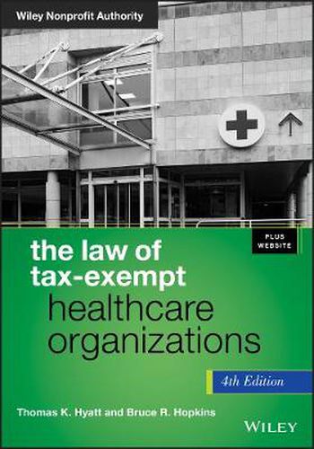 The Law of Tax-Exempt Healthcare Organizations: + Website