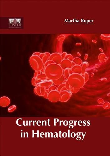 Cover image for Current Progress in Hematology