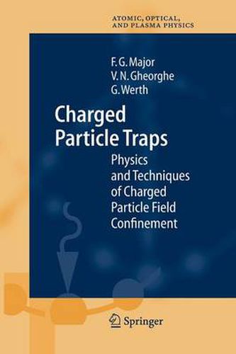 Cover image for Charged Particle Traps: Physics and Techniques of Charged Particle Field Confinement