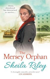 Cover image for The Mersey Orphan: A gripping family saga with a twist