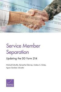 Cover image for Service Member Separation: Updating the DD Form 214