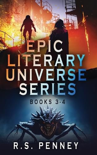 Epic Literary Universe Series - Books 3-4