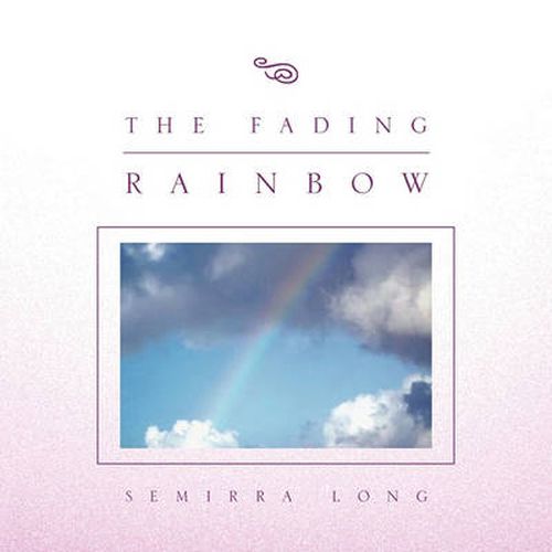 Cover image for The Fading Rainbow