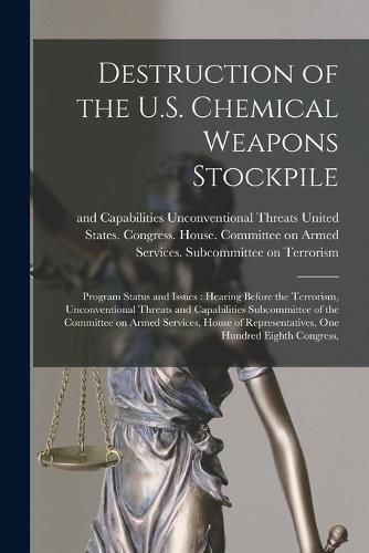 Cover image for Destruction of the U.S. Chemical Weapons Stockpile