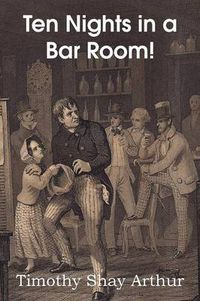 Cover image for Ten Nights in a Bar Room!